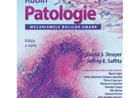 Rubin. Patologie. Mecanismele bolilor umane. Editia 8