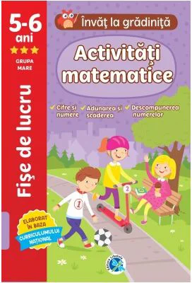 Activitati matematice 5-6 ani (grupa mare). Invat la gradinita