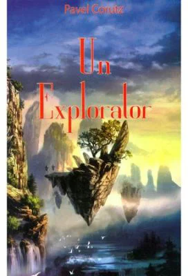 Un explorator - Pavel Corut