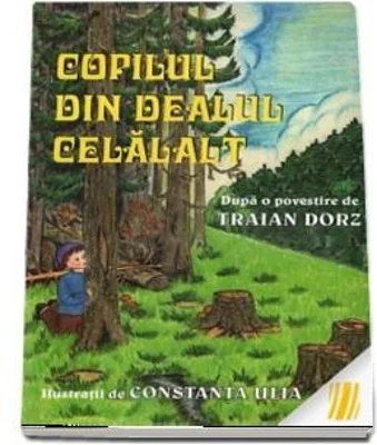 Copilul din dealul celalalt - Traian Dorz