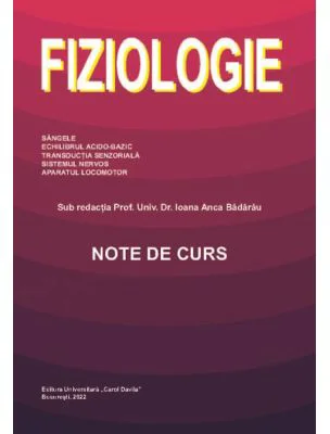 Fiziologie. Note de curs - Ioana Anca Badarau