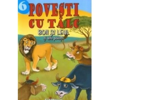 Povesti cu talc: Boii si Leul si alte povesti