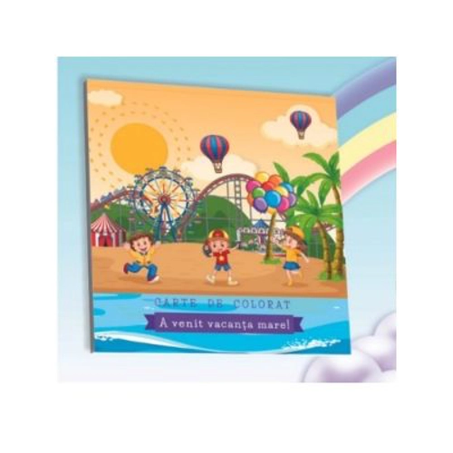 Carte de colorat. A venit vacanta mare!