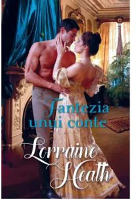 Fantezia unui conte - Lorraine Heath