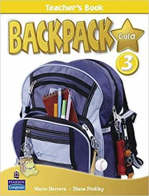 Backpack Gold 3 Teacher's Book New Edition - Mario Herrera