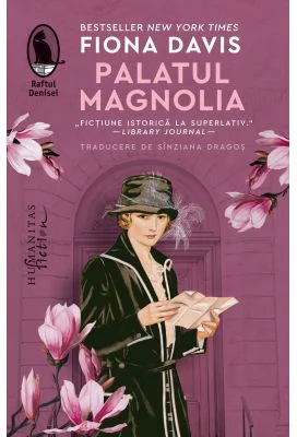 Palatul Magnolia - Fiona Davis