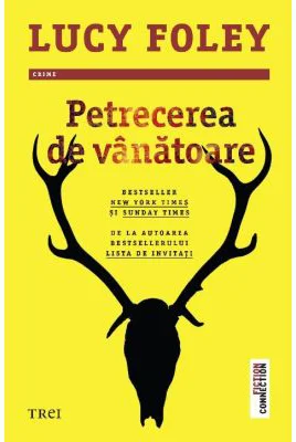 Petrecerea de vanatoare - Lucy Foley
