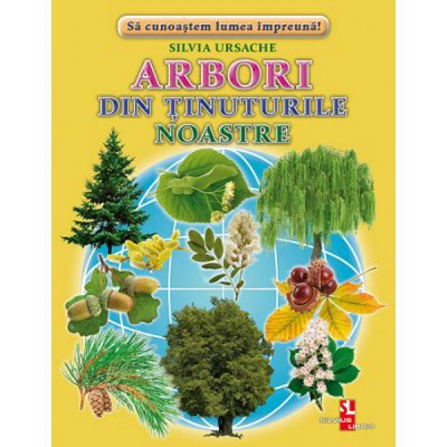 Arbori din tinuturile noastre