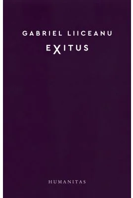 Exitus - Gabriel Liiceanu