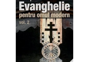 Invataturi din Evanghelie pentru omul modern. Talcuiri la Evanghelia dupa Marcu, volumul 2  - sf. Vasile al Kinesmei