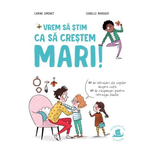 Vrem sa stim ca sa crestem mari - Carine Simonet