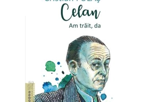 Celan. Am trait, da - Cristian Fulas