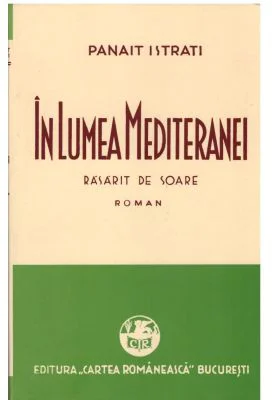 In Lumea Mediteranei. Volumul 1. Rasarit de soare