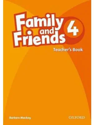 Family and Friends 4. Teacher's Book - Barbara Mackay