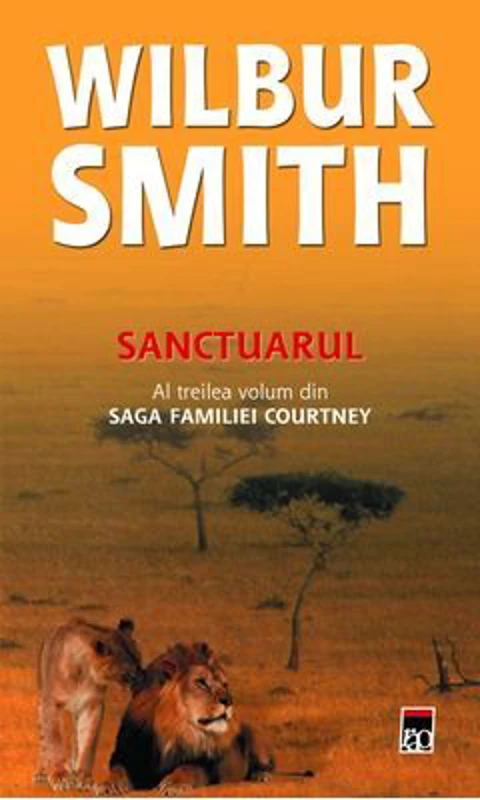 Sanctuarul (Saga Familiei Courtney vol. III) - Wilbur Smith