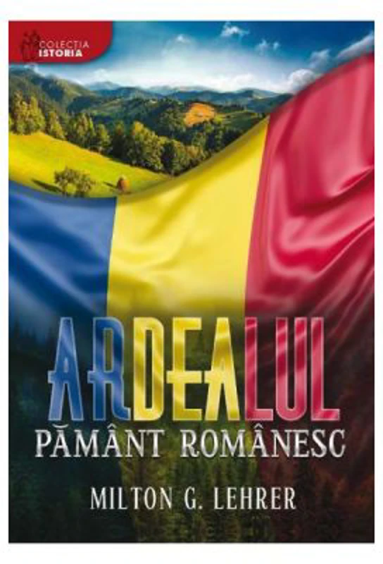 Ardealul, pamant romanesc (istoria romanilor)