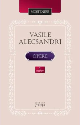 Opere Volumul 1 - Vasile Alecsandri