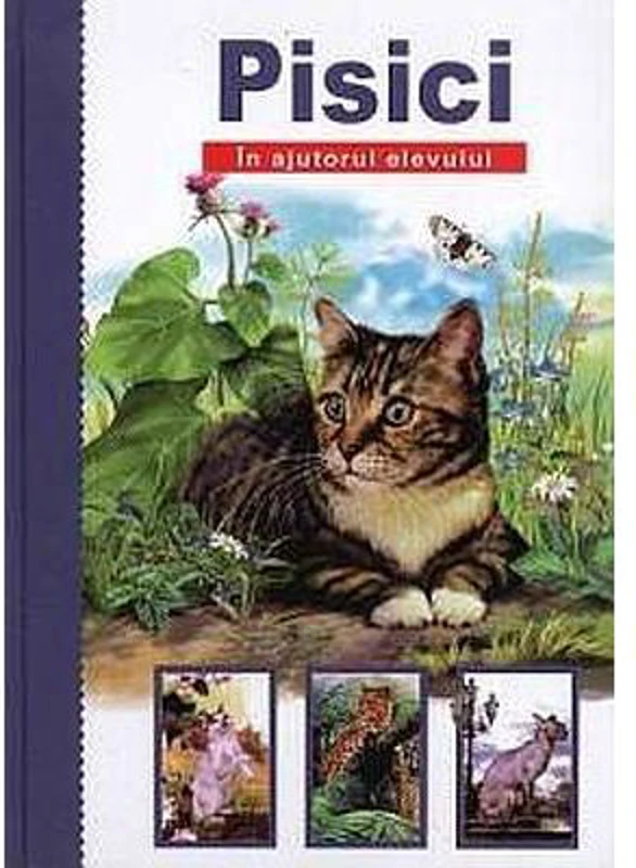 Pisici. In ajutorul elevului - C. U. Afonkina