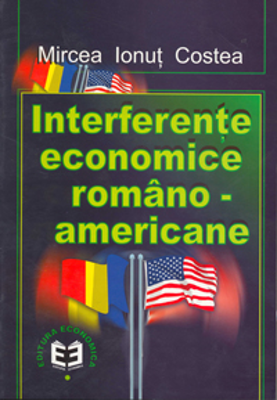 Interferente economice romsno-americane - Mircea Ionut Costea