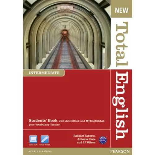 New Total English Intermediate Students' Book with Active Book and MyLab Pack - Rachael Roberts, Antonia Clare, J. J. Wilson