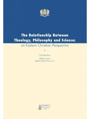 The Relationship Between Theology, Philosophy and Science - an Easten Christian Perspective