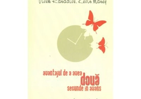 Avantajul de a avea doua secunde in avans: cum sa reusim anticipand viitorul - Vivek Ranadive, Kevin Maney