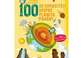 100 de curiozitati despre planeta Pamant