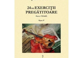 24 de exercitii pregatitoare pentru vioara. Opus 37 - Jakob Dont