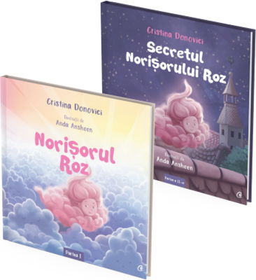 Pachet format din 2 titluri pentru copii Norisorul Roz, Secretul norisorului roz - Cristina Donovici