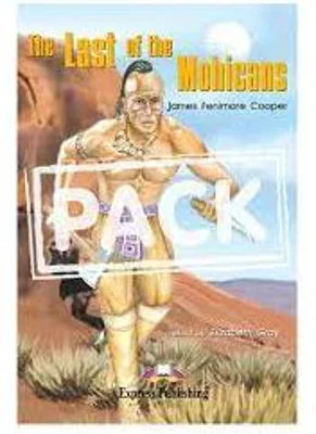 The Last of the Mohicans. Pachetul elevului - Elizabeth Gray