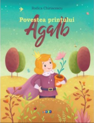 Povestea printului Agalb - Rodica Chiriacescu