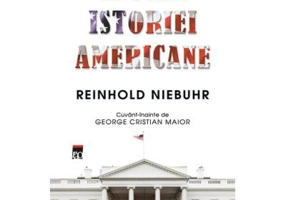 Ironia istoriei americane - Reinhold Niebuhr