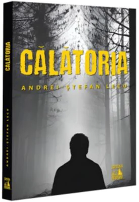 Calatoria - Andrei Stefan Lecu