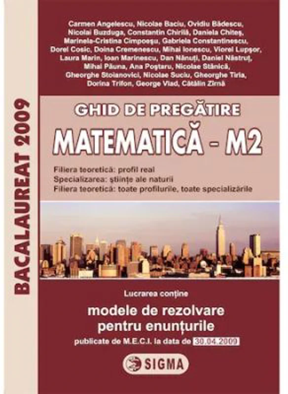 Ghid de pregatire pentru Bacalaureat la Matematica M2 - Ovidiu Badescu, Nicolae Suciu, Nicolae Stanica