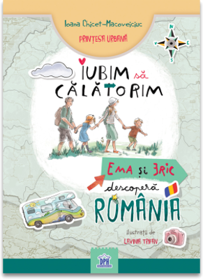 Iubim sa calatorim. Ema si Eric descopera Romania