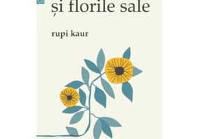 Soarele si florile sale - Rupi Kaur