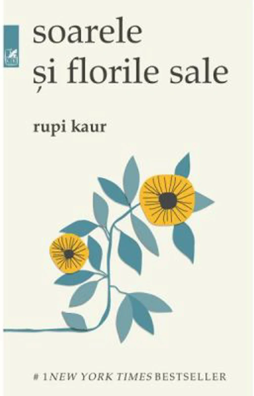 Soarele si florile sale - Rupi Kaur