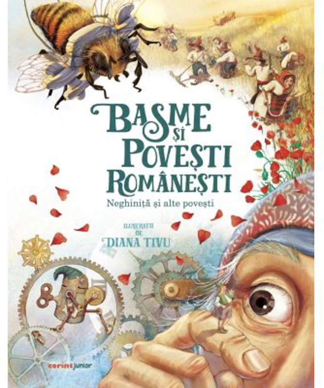 Basme si povesti romanesti. Neghinita si alte povesti - Diana Tivu