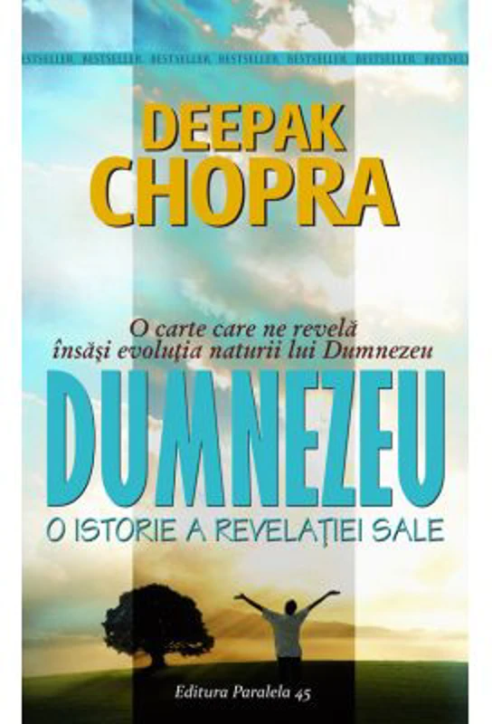 Dumnezeu. O istorie a revelatiei sale - Deepak Chopra
