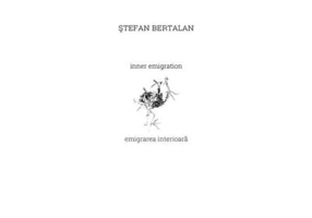 Stefan Bertalan. Emigrarea interioara - Erwin Kessler