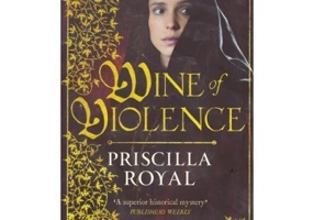 Wine of Violence - Priscilla Royal
