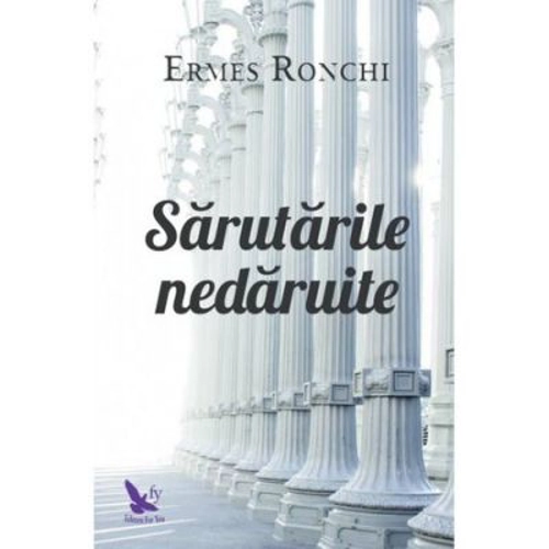 Sarutarile nedaruite - Ermes Ronchi