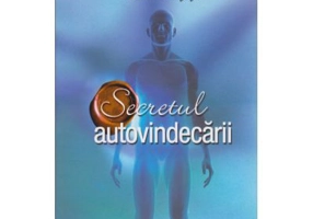 Secretul autovindecarii - Daniel Sevigny