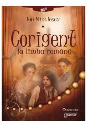 Corigent la limba romana - Ion Minulescu