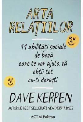 Arta relatiilor - Dave Kerpen