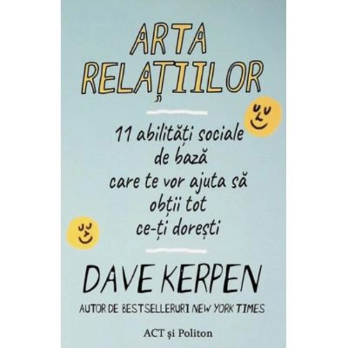 Arta relatiilor - Dave Kerpen