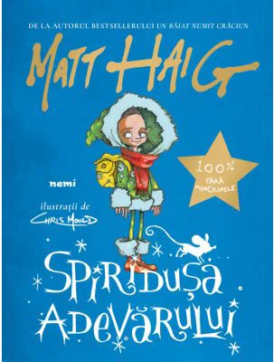 Spiridusa adevarului - Matt Haig