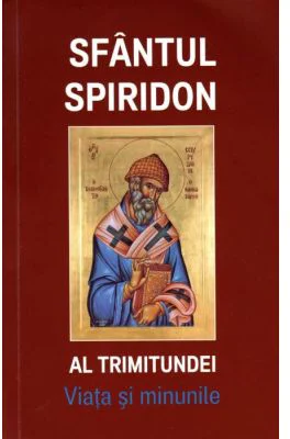 Sfantul Spiridon al Trimitundei. Viata si minunile