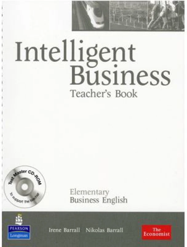 Intelligent Business Elementary Teacher's Book with Test Master CD-ROM - Irene Barrall