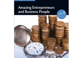 Amazing People ELT Readers. Amazing Entrepreneurs and Business People A2. Adapted -Helen Parker